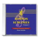 Himnos Sublimes (Volúmen I)