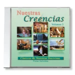 Nuestras creencias (Volúmen II)