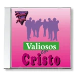 Valiosos en Cristo